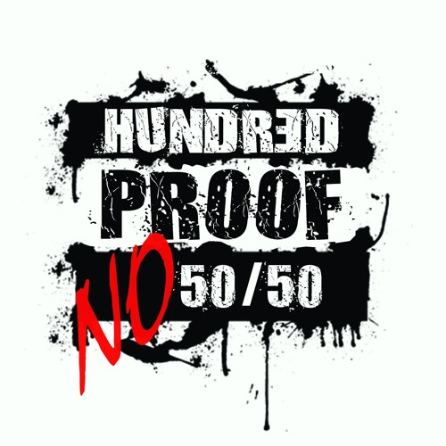 100PROOF NO 50/50’s avatar