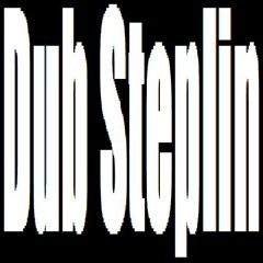 Dub Steplin