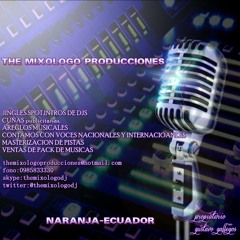 Dj-El Mixologo Producciòn