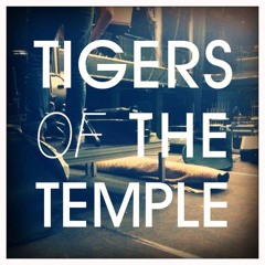 Tigers of the Temple