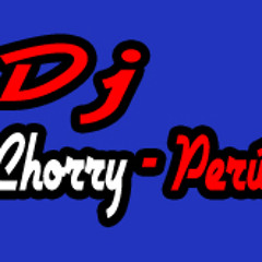 DjChorry Perú