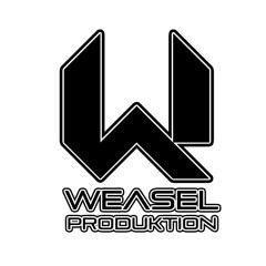 Weasel Produktion