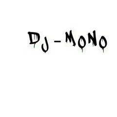Dj Mono/ Yaseen