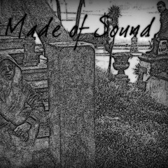 Made of Sound