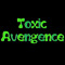 ToxicAvengence