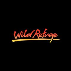 Wild Refuge