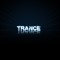 Trance Out