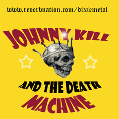 Johnny Kill And The Death
