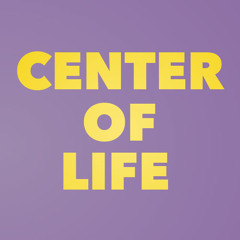 Center of Life