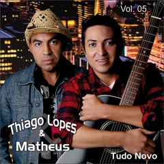 Thiago Lopes e Matheus