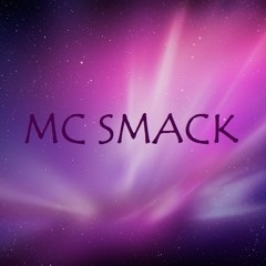 Mc Smack
