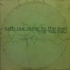 WithOurArmsToTheSun