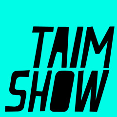 taimshow
