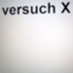 versuch X