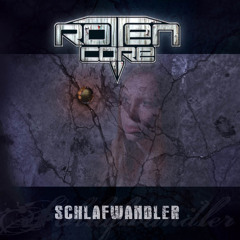 Rotten Core - Kein Schmerz (Alpha Mix)