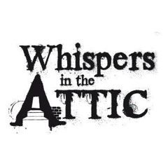 whispersintheattic