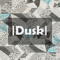 |Dusk|