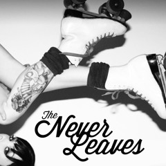 The Neverleaves