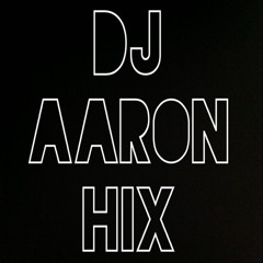 Aaron Hix [Official]
