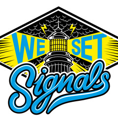We Set Signals