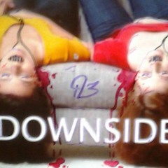 DOWNSIDE