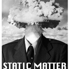 Static Matter