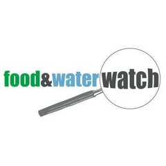 food & water watch - CA