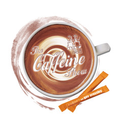 The Caffeine Show