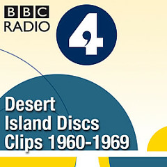 Desert Island Discs 60-69