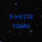 Finesse Squad