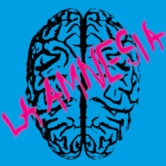 La AmnesiA