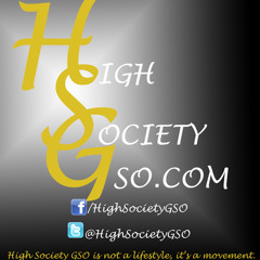High Society GSO