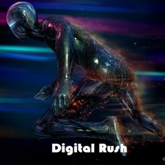 -Digital Rush-