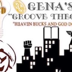 Gena's Groove Theory