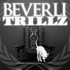 BEVERLI TRILLZ