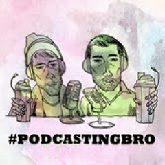 #podcastingbro