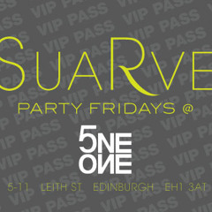 SuaRve Parties