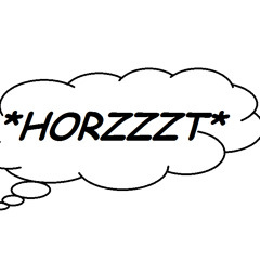 *HORZZZT*- Set One