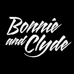 Bonnie and clyde