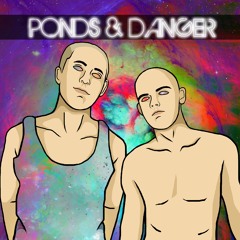 Stream Ponds & Danger music | Listen to songs, albums, playlists for free  on SoundCloud