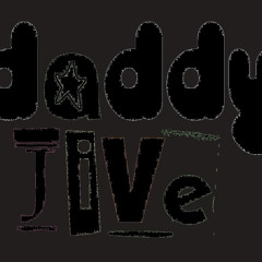 Daddy Jive Live