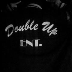 DOUBLE UP ENT