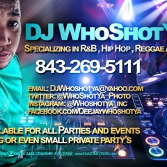 Dj Whoshotya