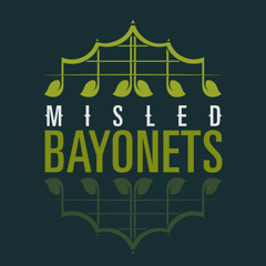 Misled Bayonets