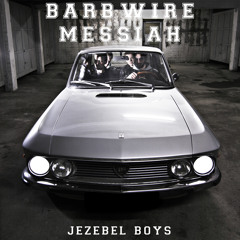 Barbwire Messiah