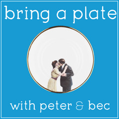 Bring a Plate Podcast