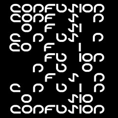 o ConfusioN o