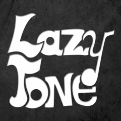 Lazy Tone