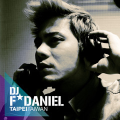 DJ F*Daniel - DanChen
