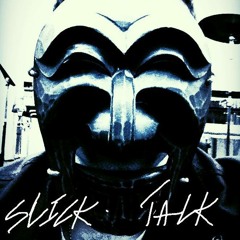 Slick Talk